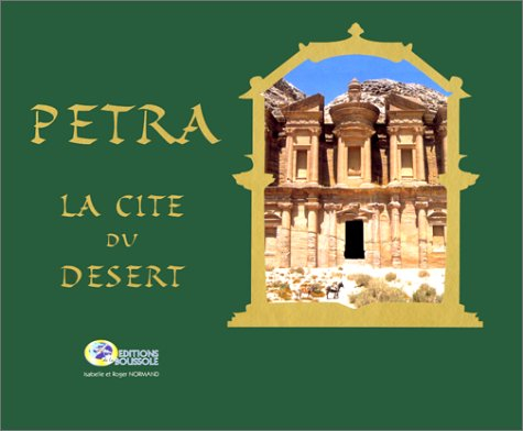 Pétra, la cité du désert