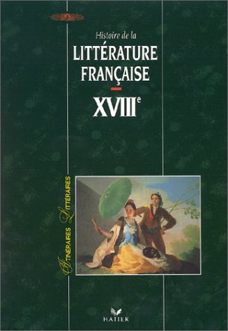 histoire de la littérature française xviiie