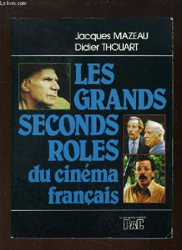 Les Grands seconds rôles du cinéma