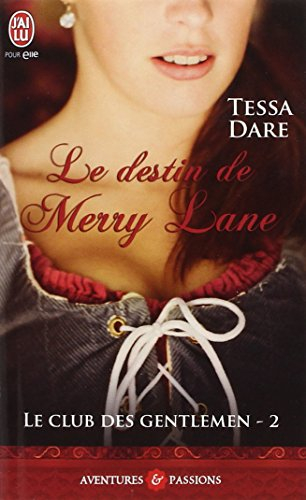Le club des gentlemen. Vol. 2. Le destin de Merry Lane