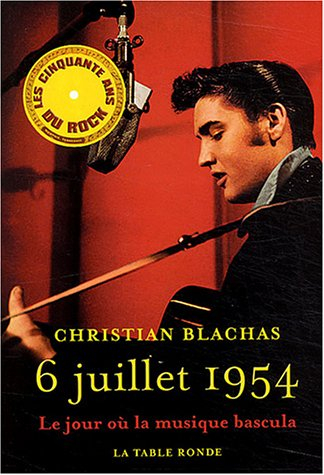 6 juillet 1954 : le jour où la musique bascula