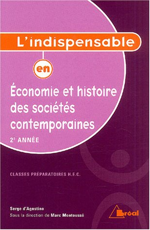 Economie et histoire des sociétés contemporaines : classes préparatoires aux grandes écoles, 2e anné