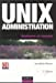 Unix administration : systèmes et réseaux