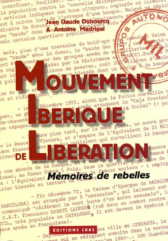 Mouvement ibérique de libération : mémoires de rebelles