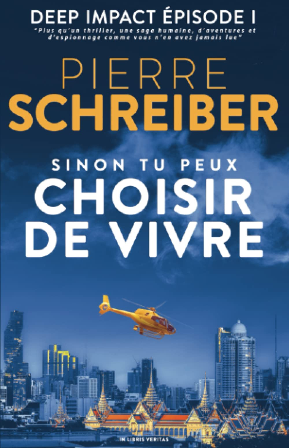 Sinon tu peux choisir de vivre