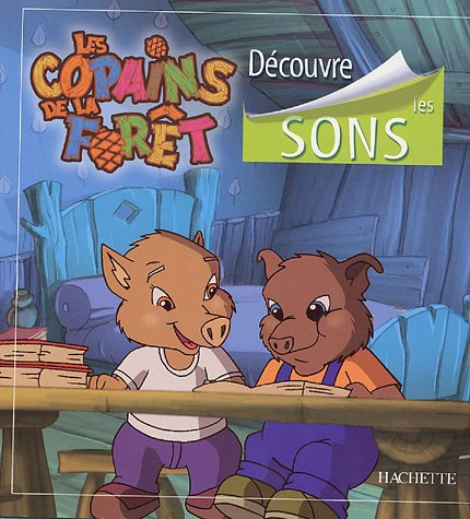 Découvre les sons : les copains de la forêt