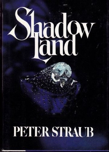 shadow land by peter straub (1980-02-06)