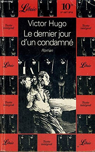 Le dernier jour d'un condamné, Victor Hugo : livre du professeur