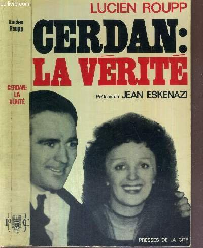 cerdan : la vérité. pref. de j. eskenazi.