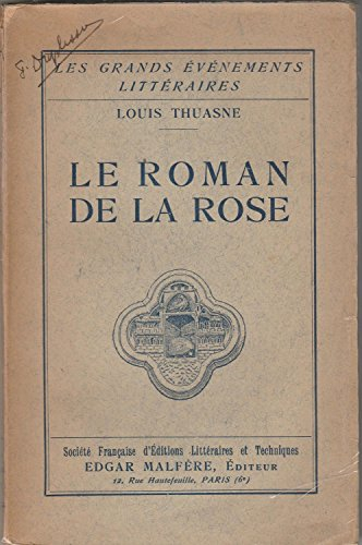 le roman de la rose.