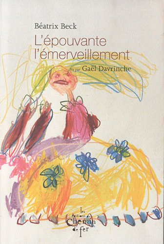 L'épouvante, l'émerveillement