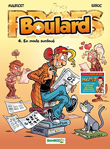 Boulard. Vol. 4. En mode surdoué