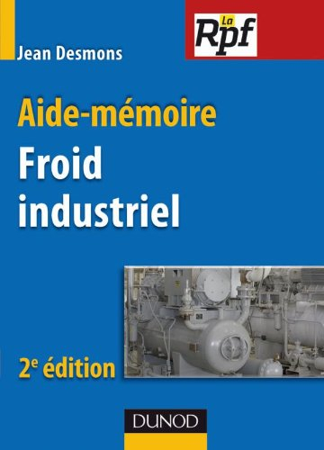 Froid industriel : aide-mémoire