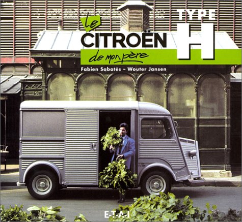 La Citroën type H de mon père