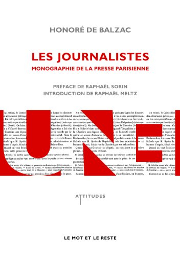 Les journalistes : monographie de la presse parisienne