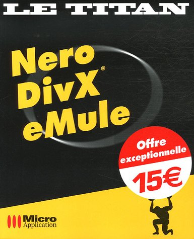 Nero, DivX, eMule