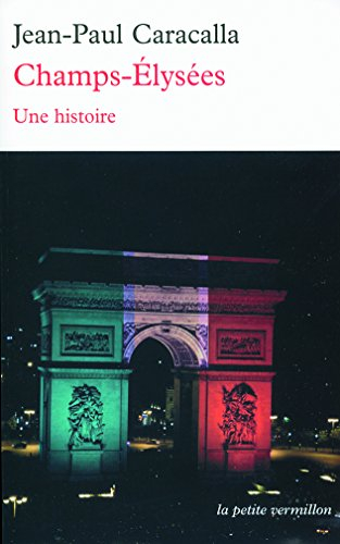 Champs-Elysées : une histoire