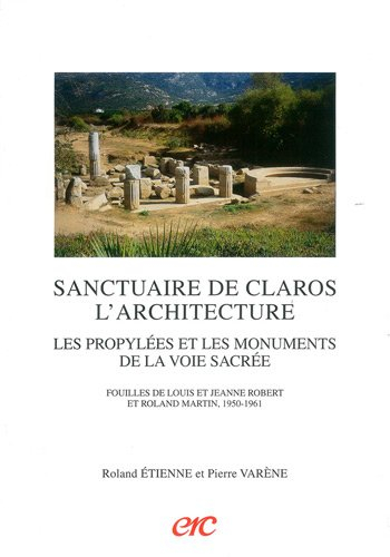 Sanctuaire de Claros, l'architecture : les propylées et les monuments de la voie sacrée : fouilles d