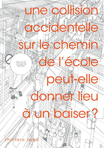 Une collision accidentelle sur le chemin de l'école peut-elle donner lieu à un baiser ?