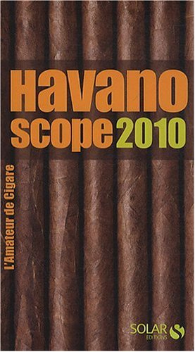 Havanoscope 2010 : l'amateur de cigare