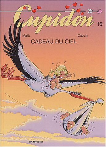 Cupidon. Vol. 16. Cadeau du ciel