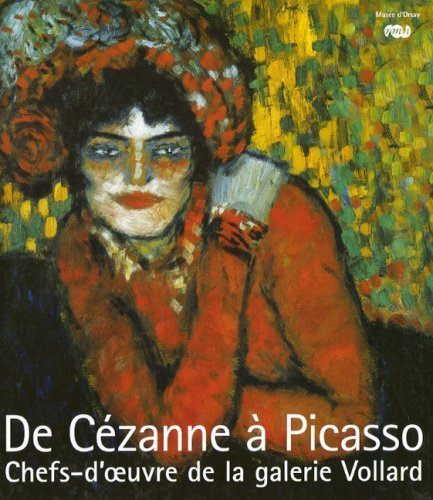 De Cézanne à Picasso : chefs-d'oeuvre de la galerie Vollard : exposition, New-York, The Metropolitan
