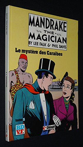 Mandrake le magicien : 05 : Le Mystère des Caraîbes
