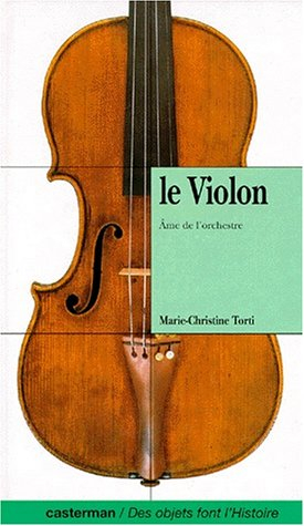 Le Violon : âme de l'orchestre