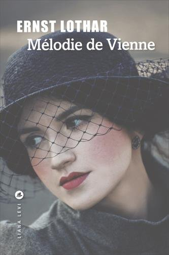 Mélodie de Vienne : roman d'une maison