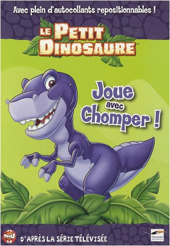 Le Petit Dinosaure : joue avec Chomper !