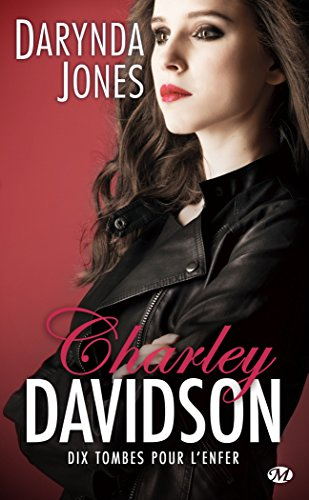 Charley Davidson. Vol. 10. Dix tombes pour l'enfer