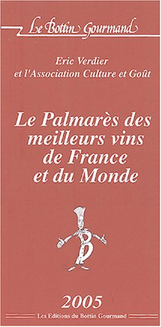 Les meilleurs vins de France et du monde : 2004-2005