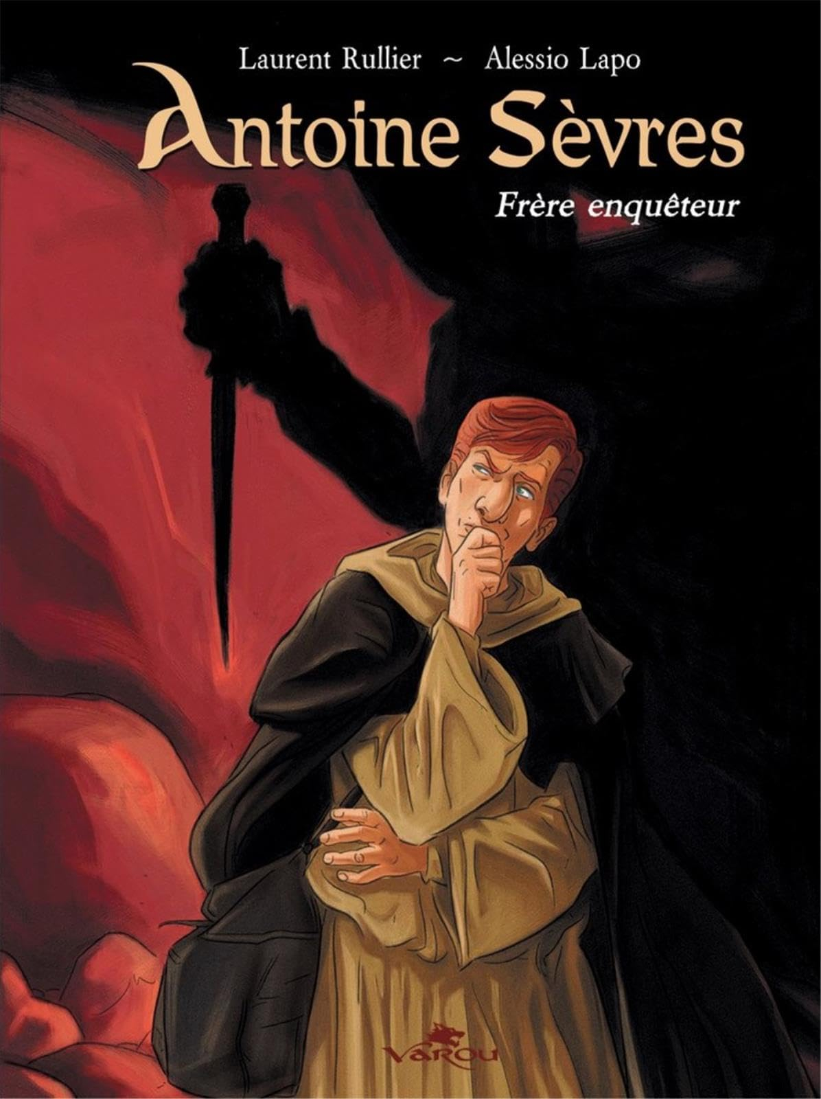 Antoine Sèvres : frère enquêteur