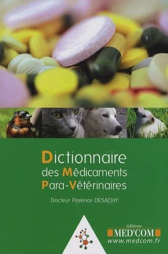 Dictionnaire des médicaments para-vétérinaires