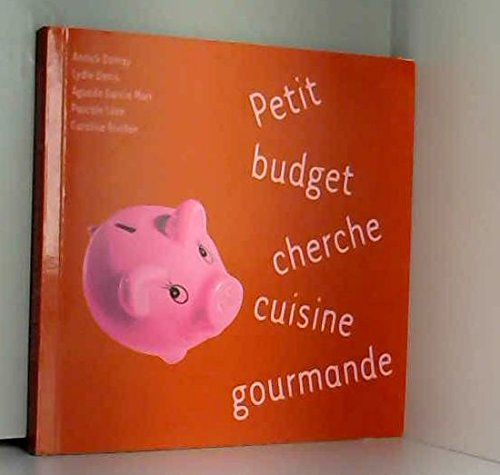 Petit Budget Cherche Cuisine Gourmande