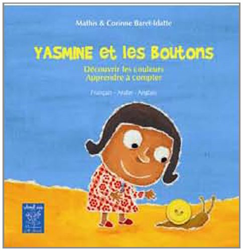 Yasmine et les boutons : découvrir les couleurs, apprendre à compter