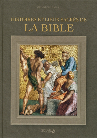 Histoires et lieux sacrés de la Bible