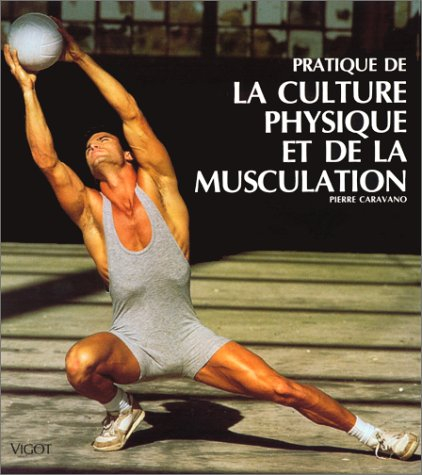 Pratique de la culture physique et de la musculation