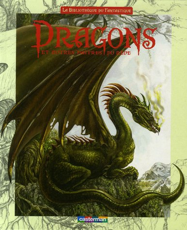 Dragons et autres créatures du rêve