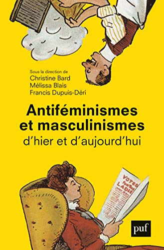 Antiféminismes et masculinismes d'hier à aujourd'hui