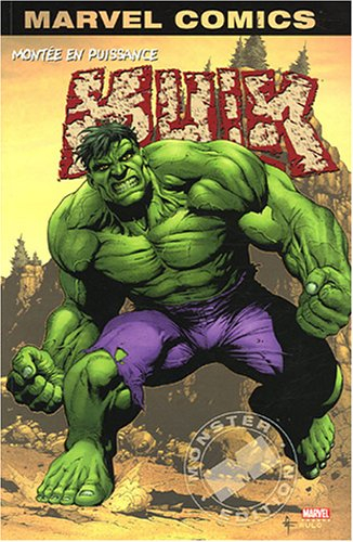 Hulk. Vol. 1. Montée en puissance