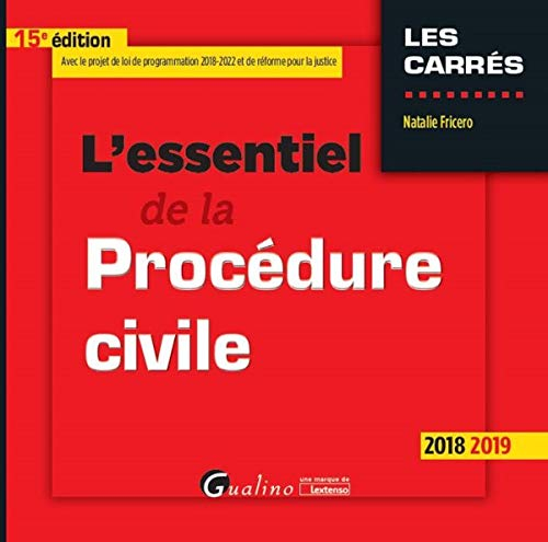 L'essentiel de la procédure civile : 2018-2019