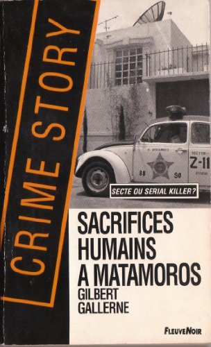 Sacrifices humains à Matamoros