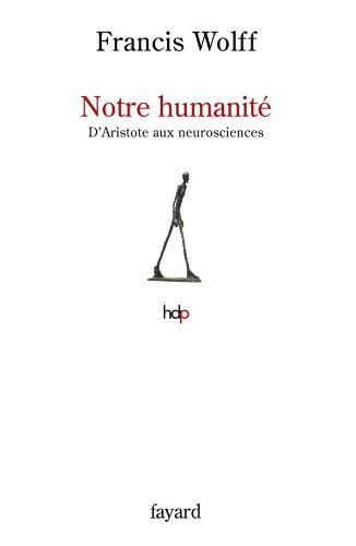 Notre humanité : d'Aristote aux neurosciences