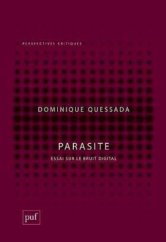 Parasite : essai sur le bruit digital