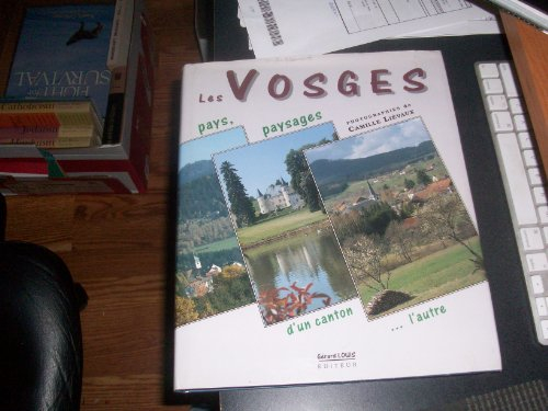 Les Vosges, pays, paysages
