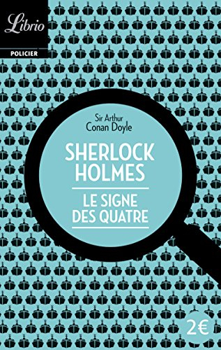 Sherlock Holmes. Le signe des quatre