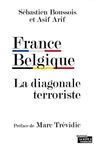France Belgique : la diagonale terroriste