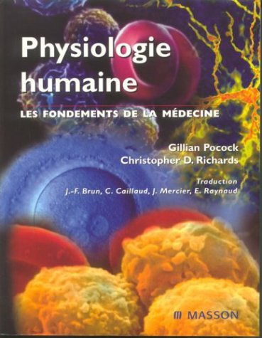 Physiologie humaine : les fondements de la médecine