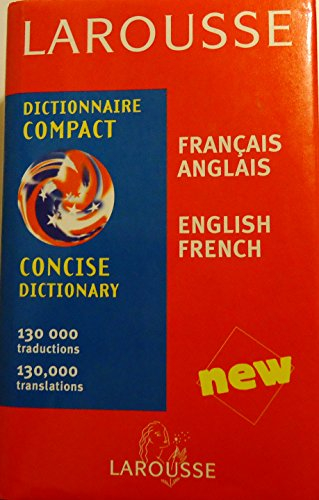 Larousse Concise Dictionary: French English/English French